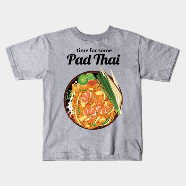 Time For Some Pad Thai Kids T-Shirt by KewaleeTee